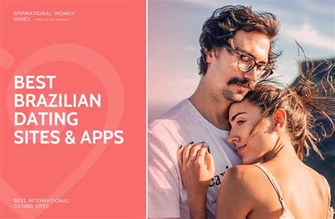 best brazilian dating apps
